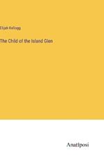 The Child of the Island Glen