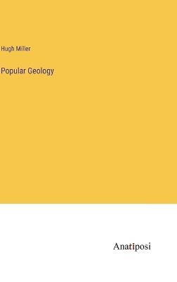 Popular Geology - Hugh Miller - cover