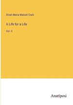 A Life for a Life: Vol. II