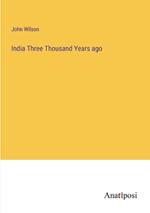 India Three Thousand Years ago