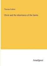 Christ and the Inheritance of the Saints