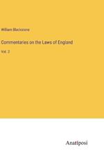 Commentaries on the Laws of England: Vol. 2