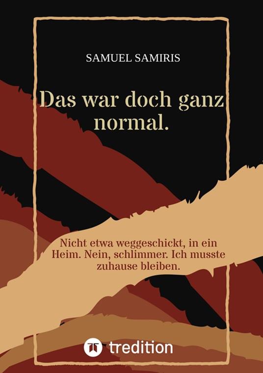 Das war doch ganz normal. - Samuel Samiris,Sami Duymaz - ebook