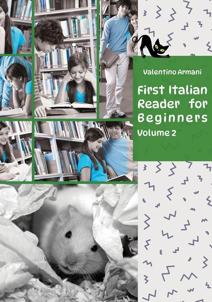 Learn Italian with First Italian Reader for Beginners Volume 2 - Valentino Armani - ebook