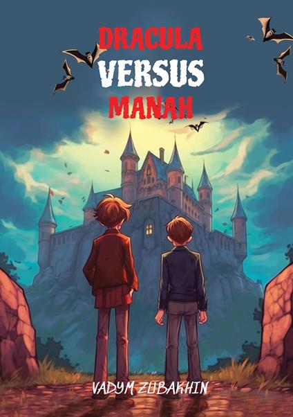 Learn Russian with Dracula Versus Manah - Vadym Zubakhin - ebook