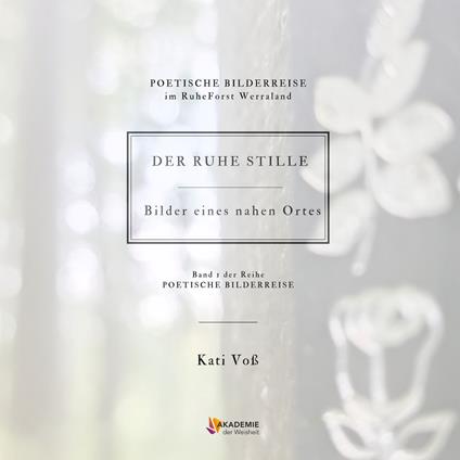 DER RUHE STILLE