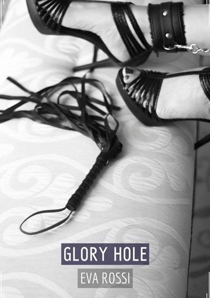Glory Hole