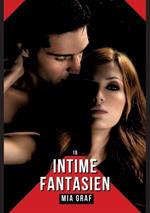 Intime Fantasien: Verbotene Erotikgeschichten mit explizitem Sex für Erwachsene