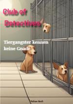 Tiergangster kennen keine Gnade ebook