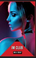 Im Club: Verbotene Erotikgeschichten mit explizitem Sex für Erwachsene