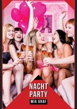 Nachtparty: Verbotene Erotikgeschichten mit explizitem Sex für Erwachsene