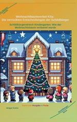 Weihnachtbaumverbot Kita: Die verrückten Entscheidungen der Schildbürger: Schildbürgerstreich Kindergarten: Wie der Weihnachtsbaum verbannt wurde