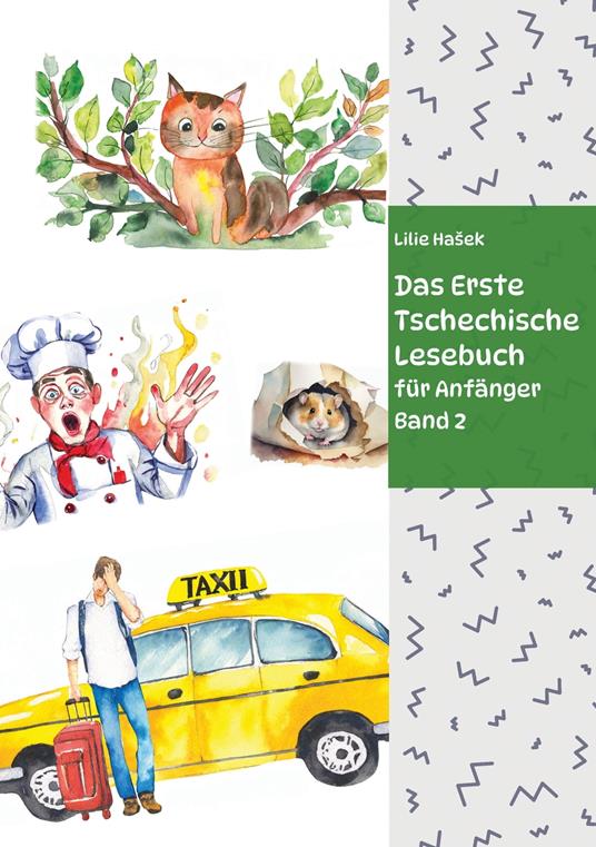 Das Erste Tschechische Lesebuch für Anfänger Band 2 - Lilie Hašek - ebook