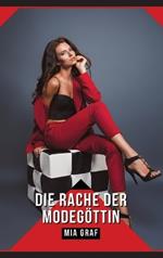 Die Rache der Modegöttin: Geschichten mit explizitem Sex für Erwachsene