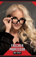 Frecher Professor: Geschichten mit explizitem Sex für Erwachsene