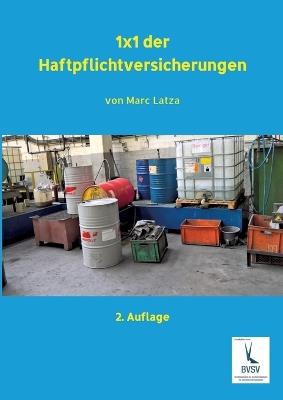 1x1 der Haftpflichtversicherungen: Handbuch für das Underwriting - Marc Latza - cover