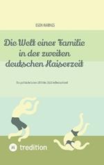 Die Welt einer Familie in der zweiten deutschen Kaiserzeit -- Namibia zur deutschen Kaiserzeit: Das politische Leben 1870 bis 1922 in Deutschland