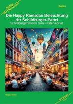 Die Happy Ramadan Beleuchtung der Schildbürger-Partei: Schildbürgerstreich zum Fastenmonat