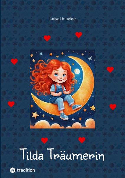 Tilda Träumerin - Luise Linnefeer,Sandra Margineanu - ebook