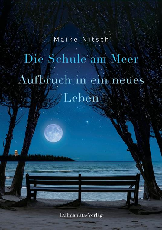 Die Schule am Meer