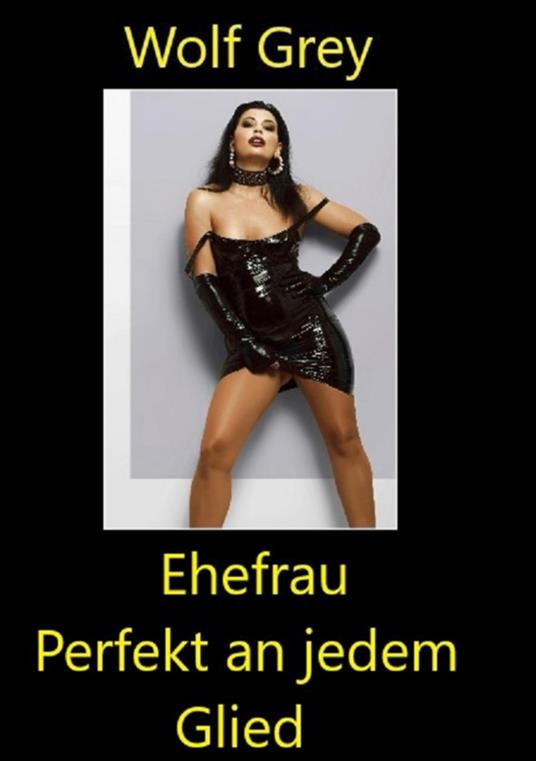 Ehefrau Perfekt an jedem Glied