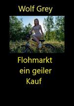 Flohmarkt ein geiler Kauf