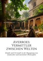 Averroes: Vermittler zwischen Welten