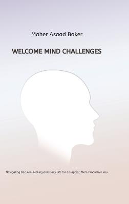 Welcome Mind Challenges - Maher Asaad Baker - cover