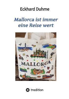 Mallorca ist immer eine Reise wert - Eckhard Duhme - cover