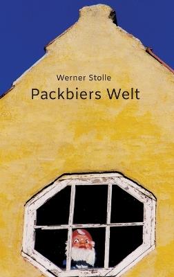 Packbiers Welt: - - Werner Stolle - cover