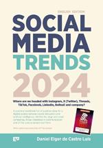 Social Media Trends 2024 - Where are we headed with Instagram, X (Twitter), Threads, TikTok, Facebook, LinkedIn, BeReal! and company?: A workbook filled with ideas and inspiration. A guide to the age of social media, social disruption and artificial intell