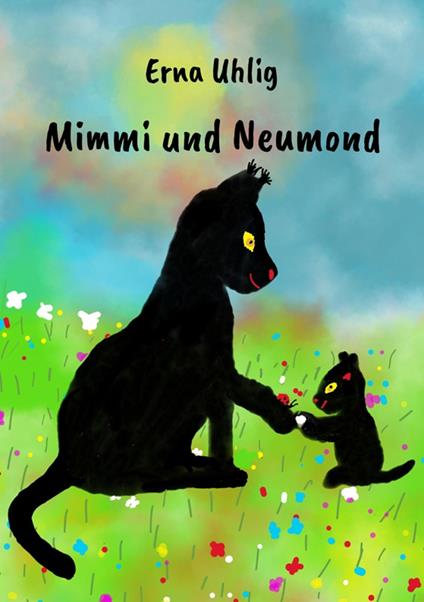 Mimmi und Neumond - Erna Uhlig - ebook
