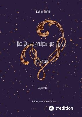 Die Wunderwelten des Travis Berman: Gedichte und Poesie - Fabio Koch - cover