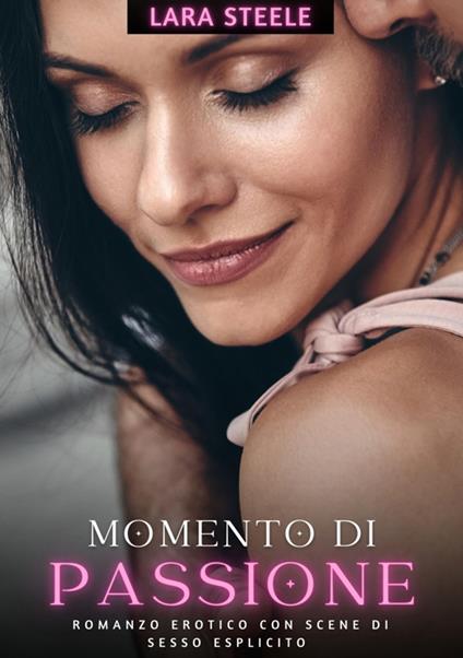 Momento di Passione - Lara Steele - ebook