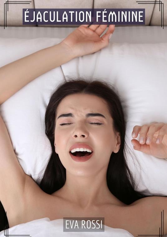 Éjaculation Féminine