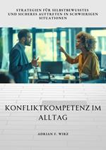 Konfliktkompetenz im Alltag