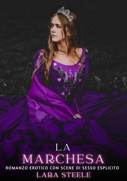 La Marchesa - Lara Steele - ebook