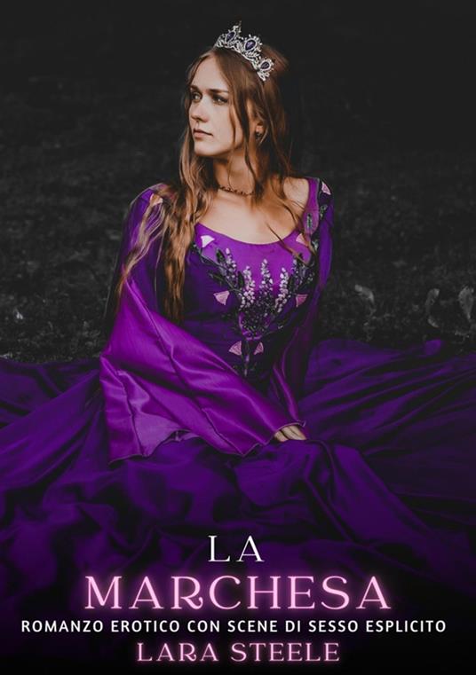 La Marchesa - Lara Steele - ebook
