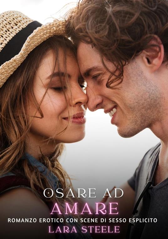 Osare ad Amare - Lara Steele - ebook