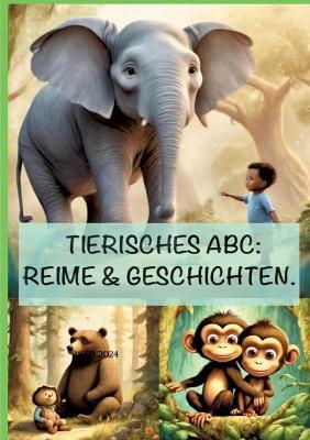 Tierisches ABC: REIME & GESCHICHTEN: Das Alphabet tierisch gut gelernt. - Dave Red - cover