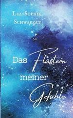 Das Flüstern meiner Gefühle