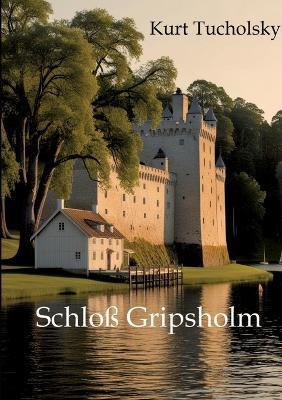 Schloß Gripsholm: Großdruck - Kurt Tucholsky - cover