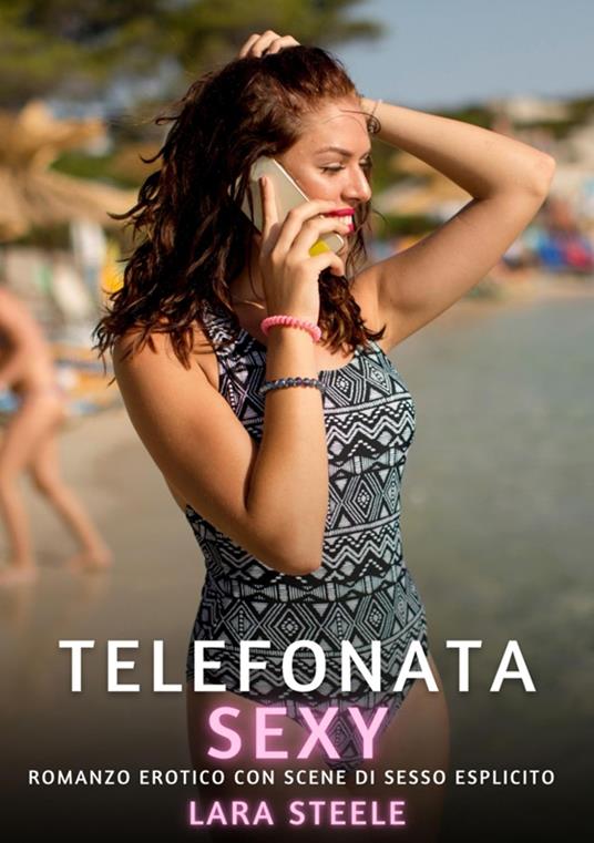 Telefonata Sexy - Lara Steele - ebook