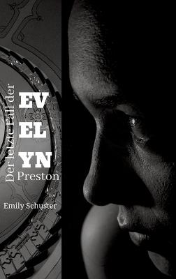 Der letzte Fall der Evelyn Preston - Emily Schuster - cover
