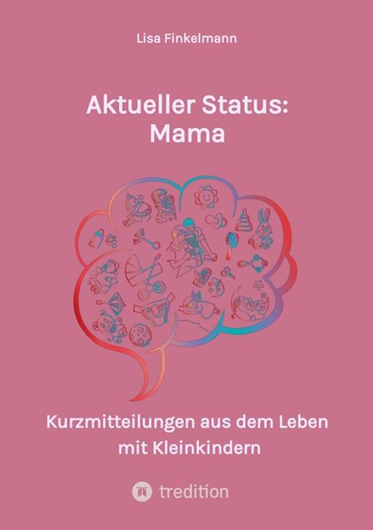 Aktueller Status: Mama