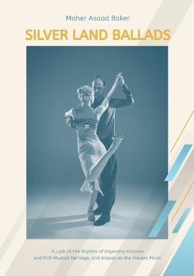 Silver Land Ballads - Maher Asaad Baker - cover