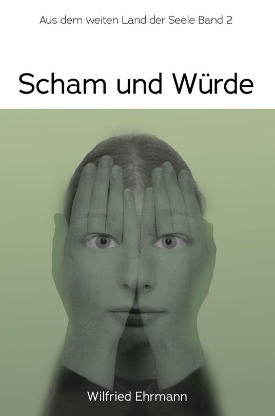 Scham und Würde