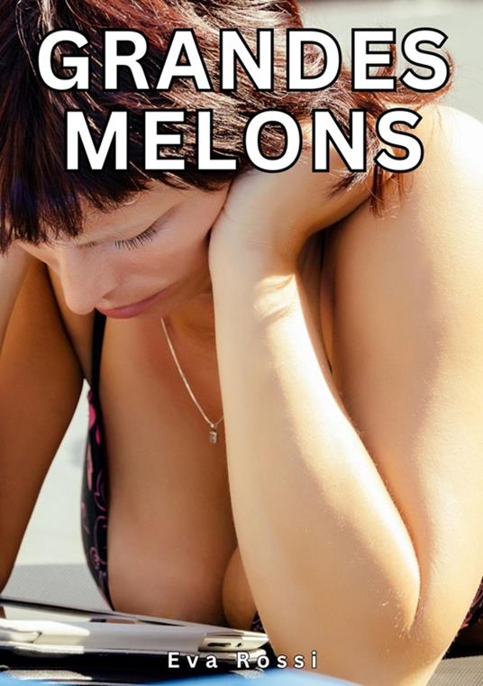Grandes Melons
