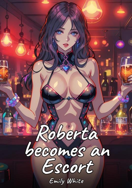 Roberta becomes an Escort