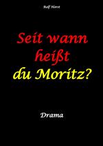 Seit wann heißt du Moritz? - hochfunktionaler Autismus, Suizid, Sucht, Medikamentenabhängigkeit, Kunststudium, CO2-Verbrauch, Galerie, Vernissage, Finissage, Trauer, Verlust, Therapie